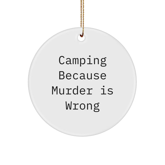 Funny Camping Gifts for Men, Women, Friends - Circle Ornament Christmas Unique Gifts from Family - Image 1