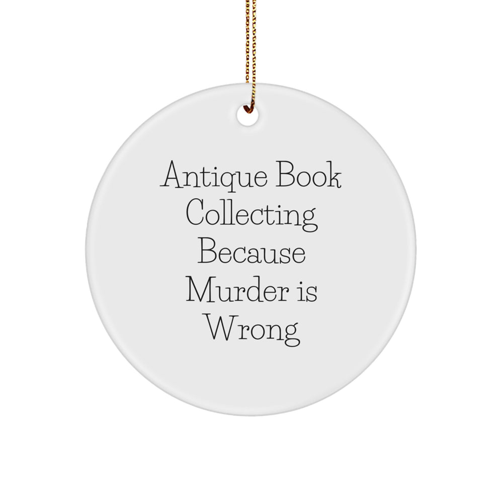 Antique Book Collecting Gifts for Men - Funny Circle Ornament, Gifts from Friends, Christmas Unique Gifts, Antique Book Lover - Image 1