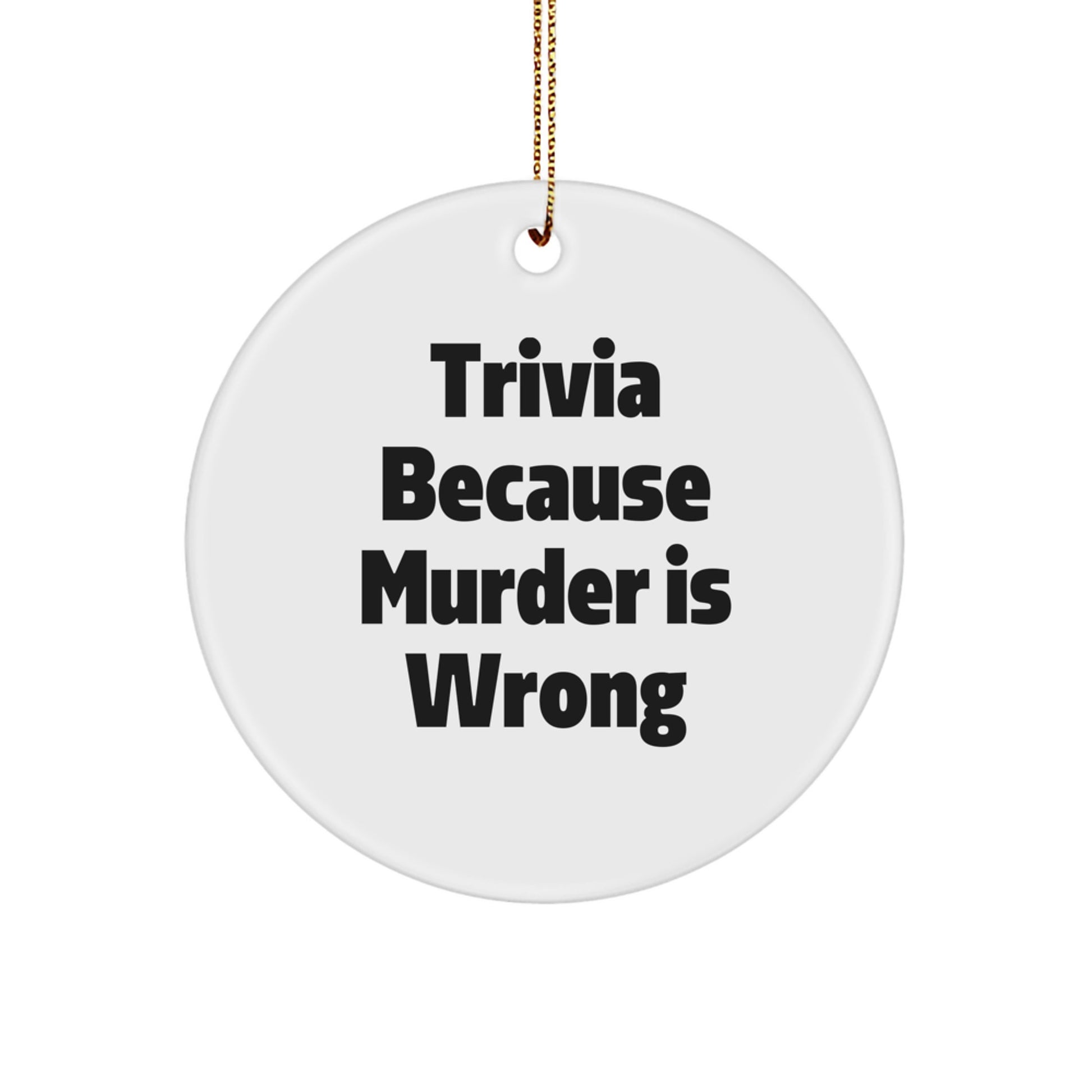 Fun Trivia Gifts for Men and Women - Christmas Unique Trivia Circle Ornament with Funny Trivia Quote, Gifts from Friends and Family - Image 1