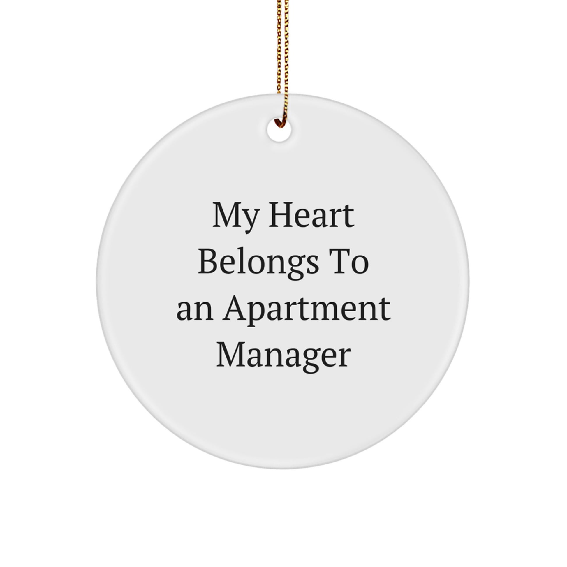 Funny Apartment Manager Gifts from Friends, Christmas Unique Circle Ornament for My 'Heart Belongs To An Apartment Manager', Perfect for Coworkers, Family - Funny Apartment Manager Quote Gift - Image 1