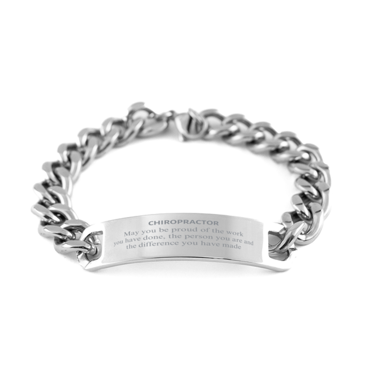 Chiropractor May you be proud of the work you have done, Retirement Chiropractor Cuban Chain Stainless Steel Bracelet for Colleague Appreciation Gifts Amazing for Chiropractor