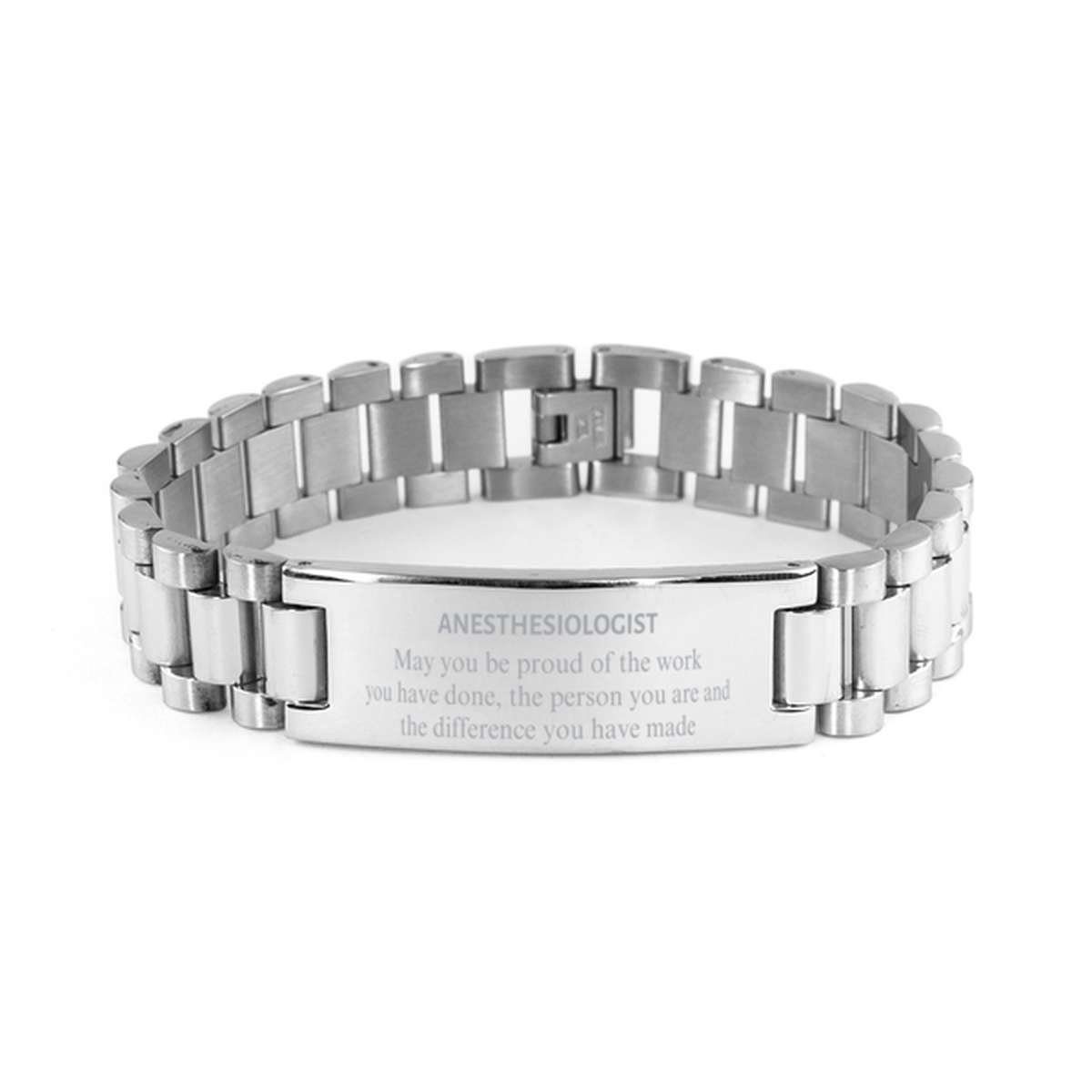 Anesthesiologist May you be proud of the work you have done, Retirement Anesthesiologist Ladder Stainless Steel Bracelet for Colleague Appreciation Gifts Amazing for Anesthesiologist