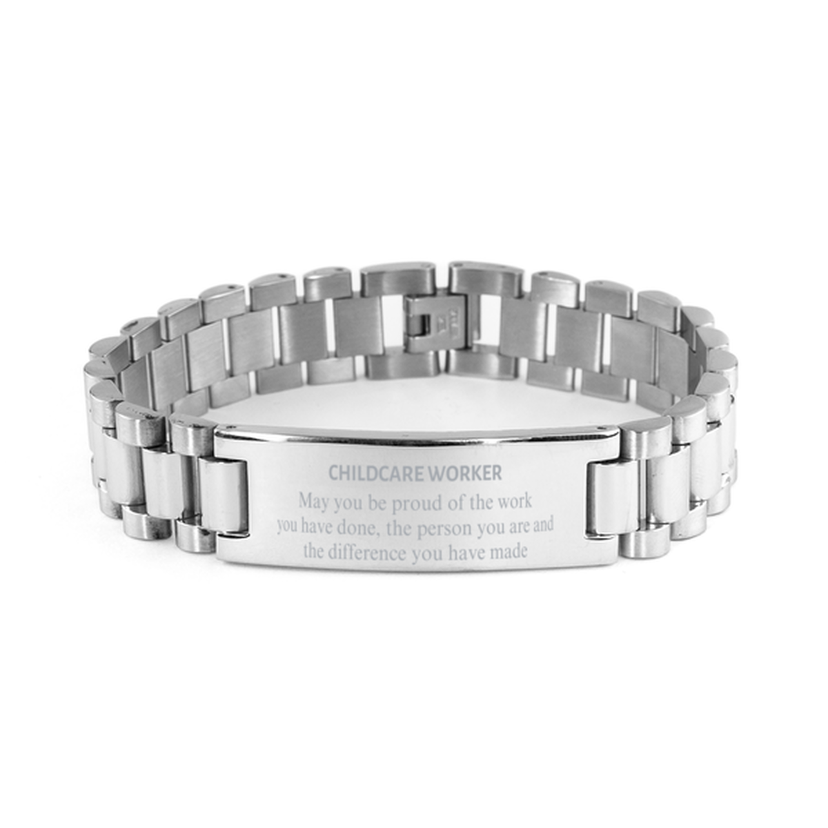 Childcare Worker May you be proud of the work you have done, Retirement Childcare Worker Ladder Stainless Steel Bracelet for Colleague Appreciation Gifts Amazing for Childcare Worker