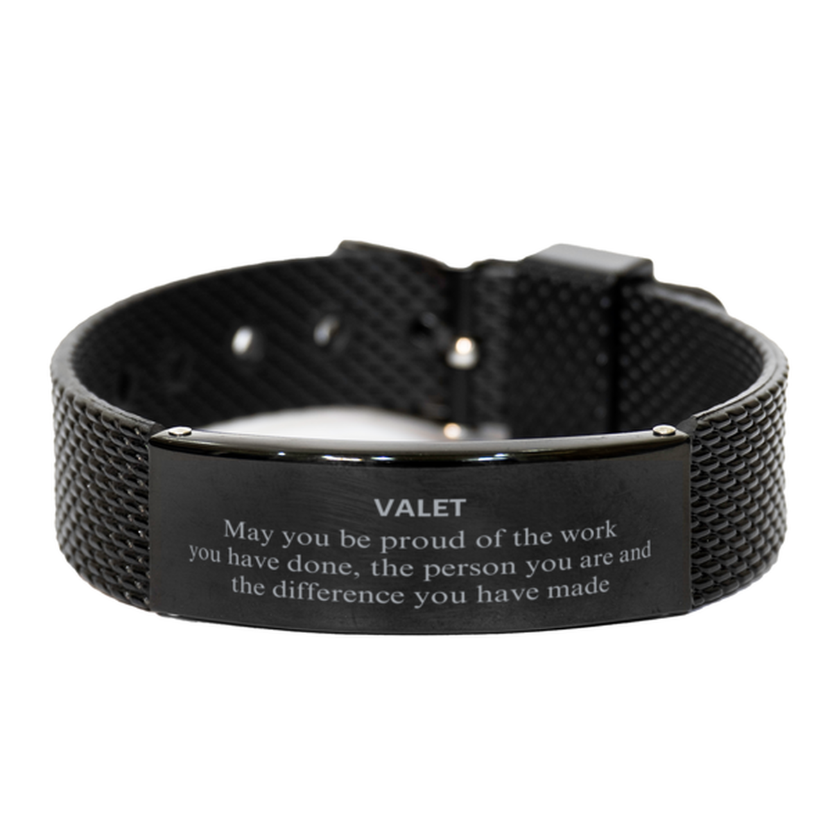 Valet May you be proud of the work you have done, Retirement Valet Black Shark Mesh Bracelet for Colleague Appreciation Gifts Amazing for Valet