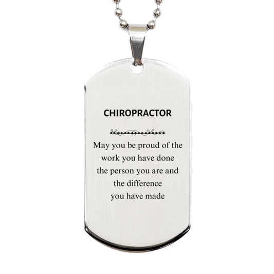 Chiropractor Silver Dog Tag Necklace - May You Be Proud | Retirement Gift