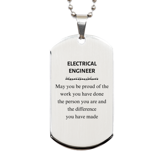 Electrical Engineer Silver Dog Tag Necklace - May You Be Proud | Retirement Gift