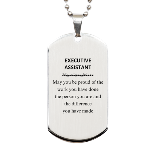 Executive Assistant Silver Dog Tag Necklace - May You Be Proud | Retirement Gift