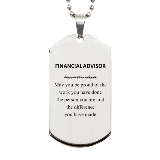 Financial Advisor Silver Dog Tag Necklace - Proud of Your Work | Retirement Gift