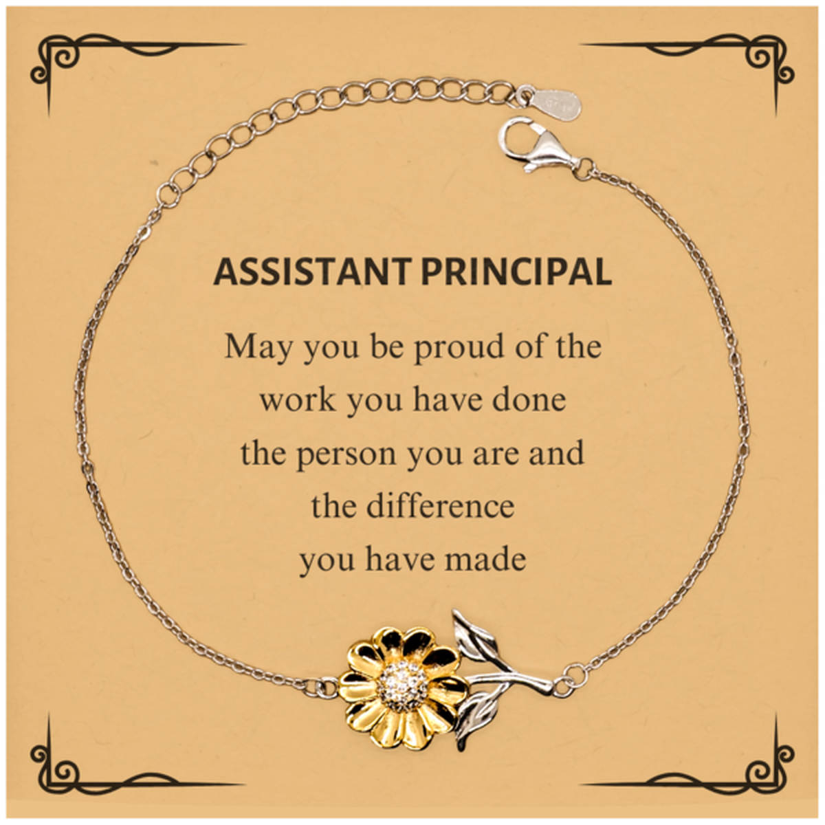 Assistant Principal May you be proud of the work you have done, Retirement Assistant Principal Sunflower Bracelet for Colleague Appreciation Gifts Amazing for Assistant Principal