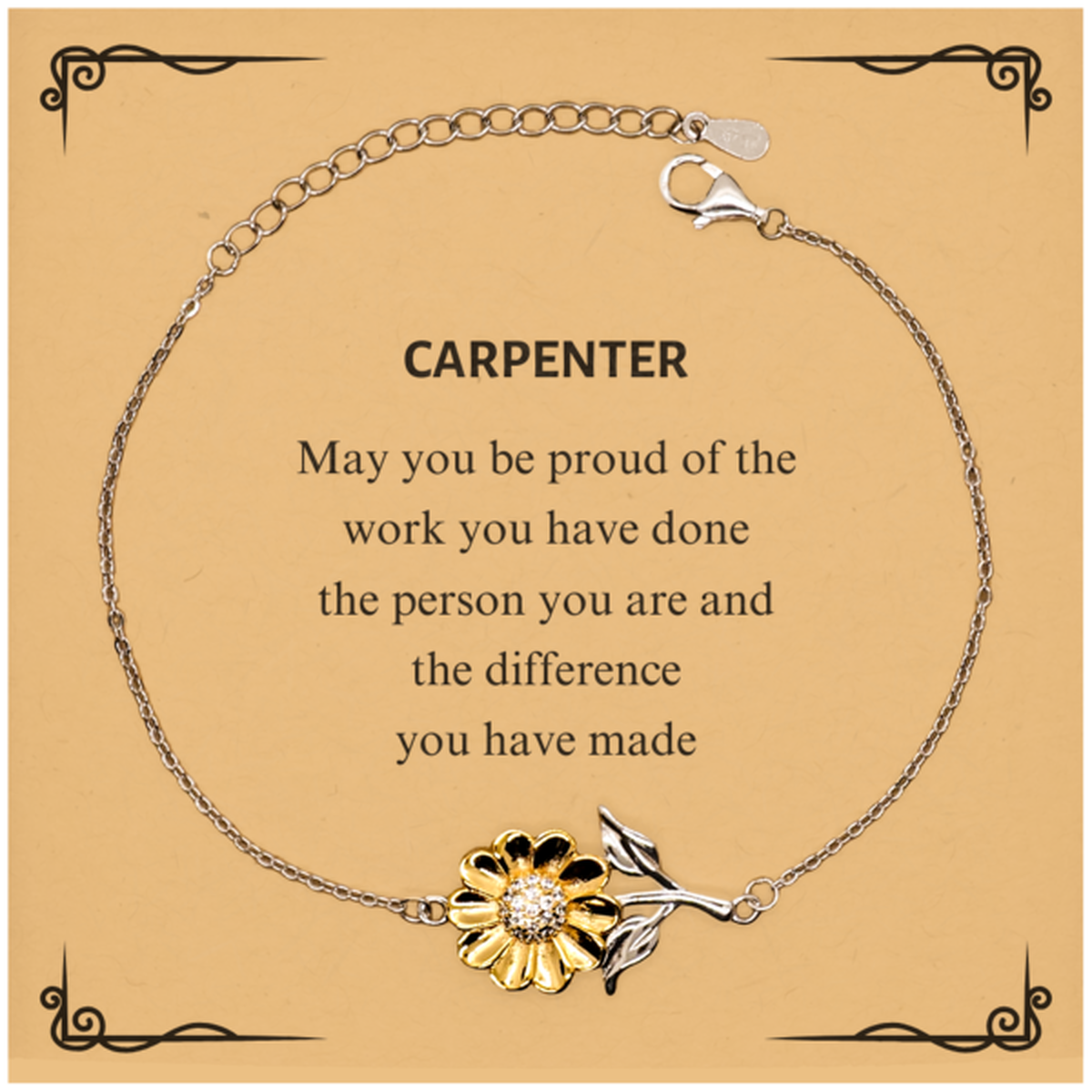Carpenter May you be proud of the work you have done, Retirement Carpenter Sunflower Bracelet for Colleague Appreciation Gifts Amazing for Carpenter