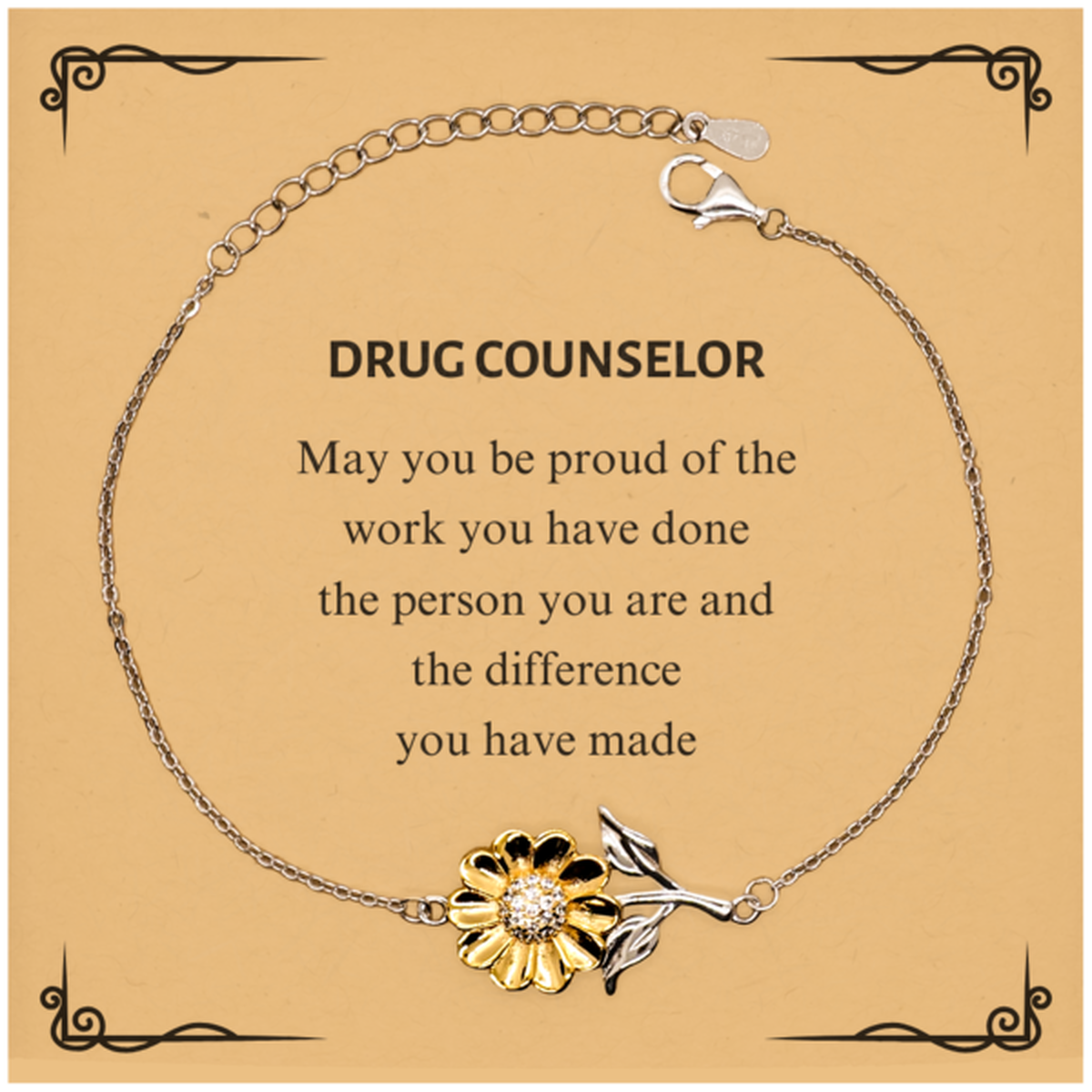 Drug Counselor Sunflower Bracelet - May You Be Proud | Retirement Gift