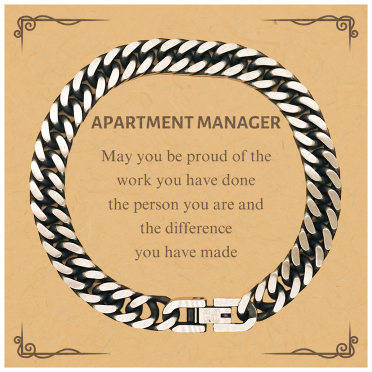 Apartment Manager May you be proud of the work you have done, Retirement Apartment Manager Cuban Link Chain Bracelet for Colleague Appreciation Gifts Amazing for Apartment Manager