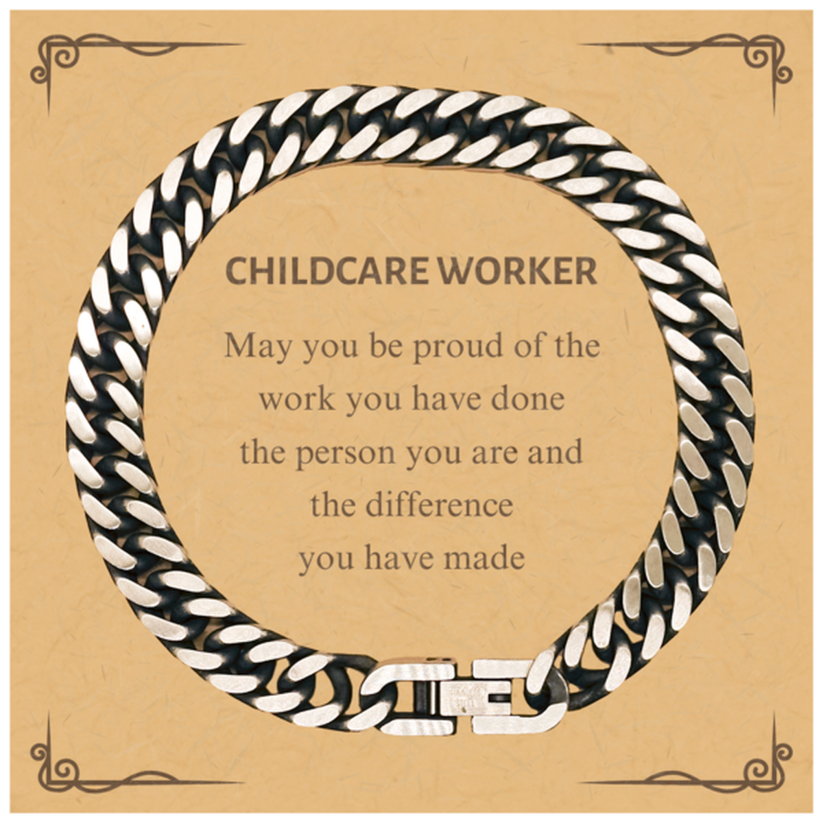 Childcare Worker Cuban Link Chain Bracelet - May You Be Proud | Retirement Gift