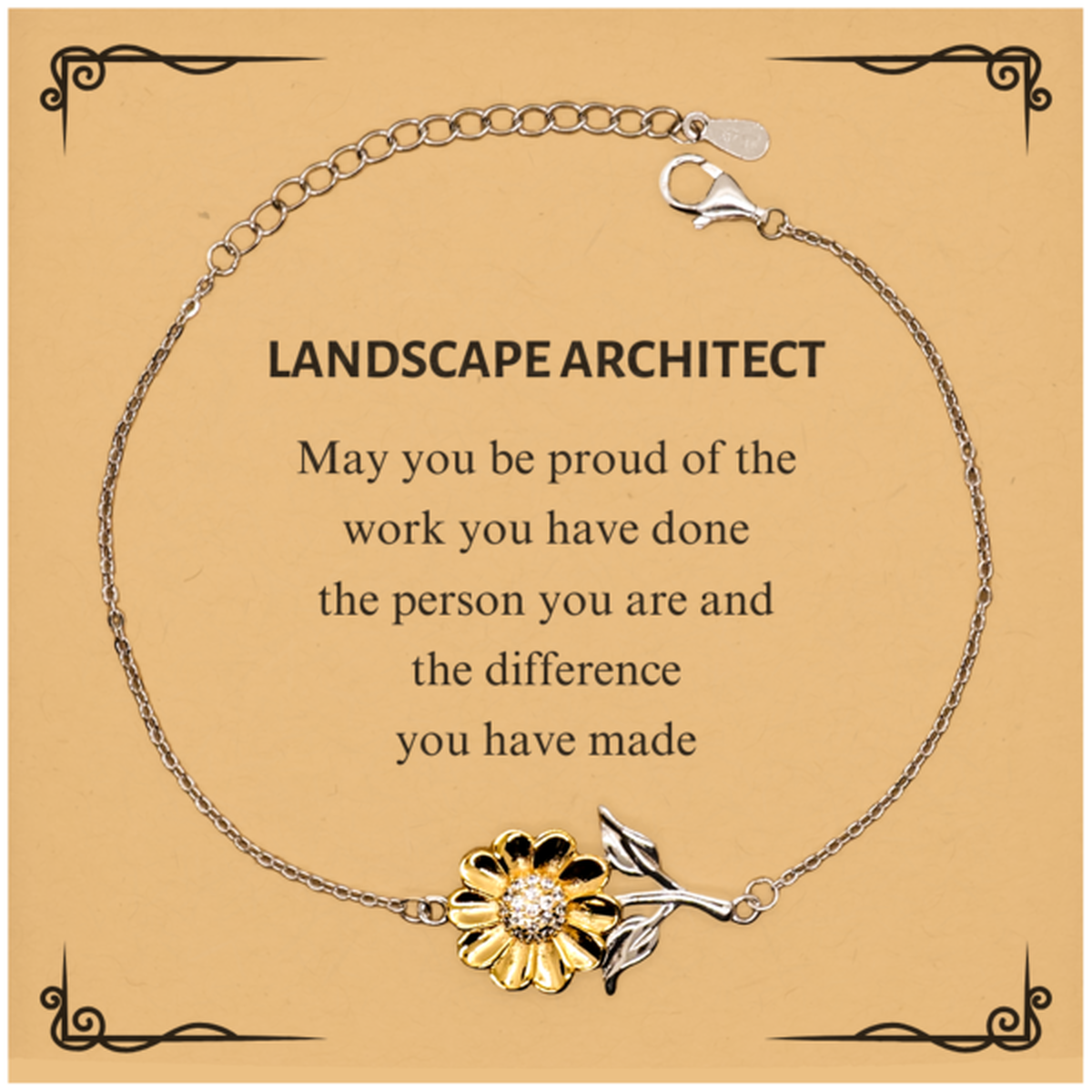 Landscape Architect May you be proud of the work you have done, Retirement Landscape Architect Sunflower Bracelet for Colleague Appreciation Gifts Amazing for Landscape Architect