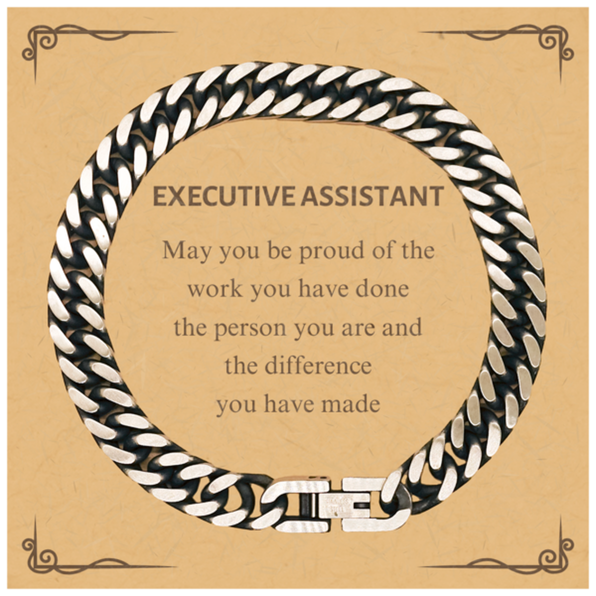 Executive Assistant Cuban Link Bracelet - May You Be Proud | Retirement Gift