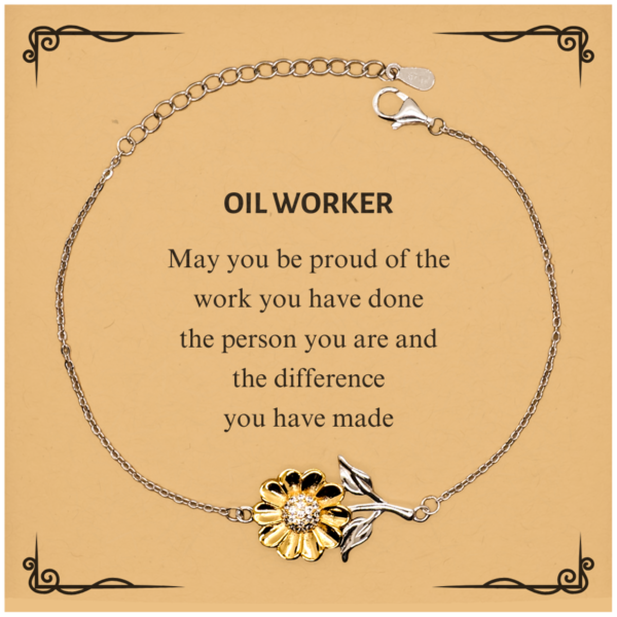 Oil Worker Sunflower Bracelet - May You Be Proud of Your Work | Retirement Gift