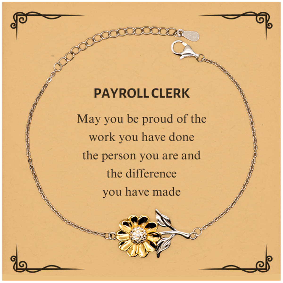 Payroll Clerk Sunflower Bracelet - May You Be Proud | Retirement Gift