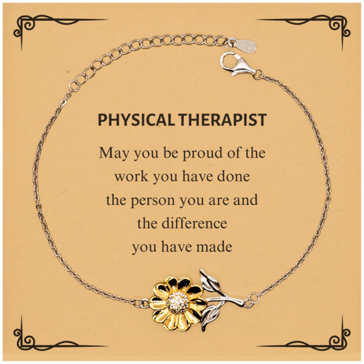 Physical Therapist Sunflower Bracelet - May You Be Proud | Retirement Gift