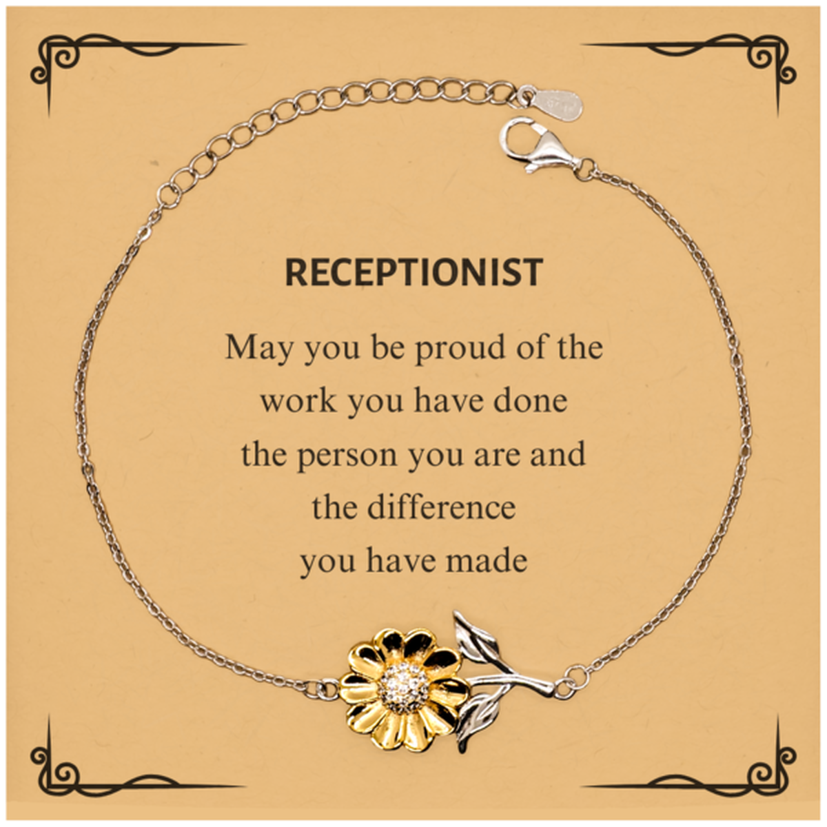 Receptionist May you be proud of the work you have done, Retirement Receptionist Sunflower Bracelet for Colleague Appreciation Gifts Amazing for Receptionist