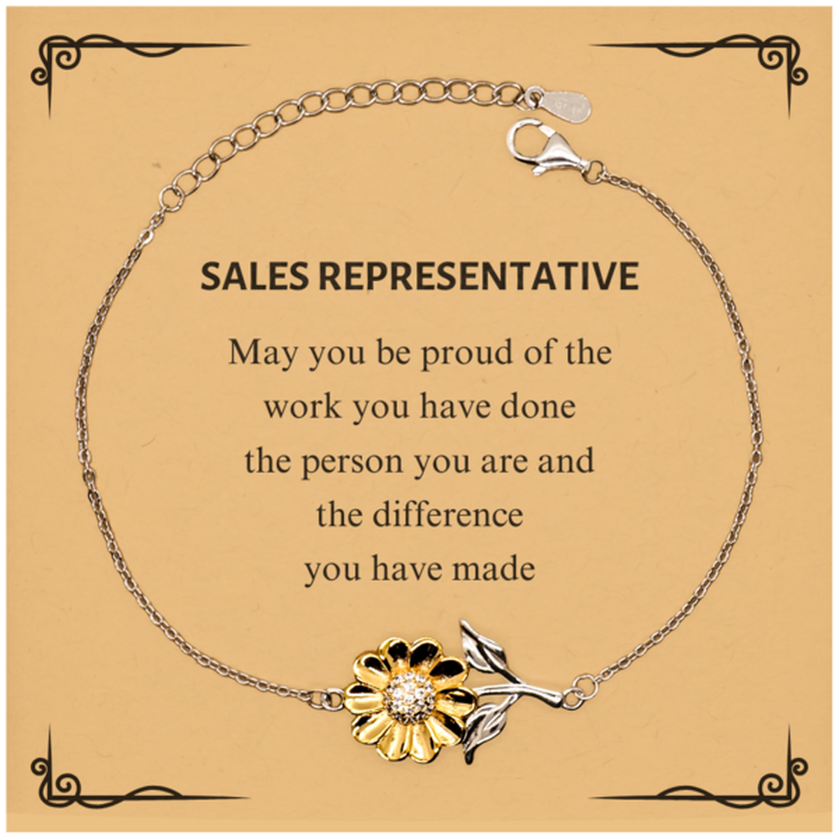 Sales Representative May you be proud of the work you have done, Retirement Sales Representative Sunflower Bracelet for Colleague Appreciation Gifts Amazing for Sales Representative