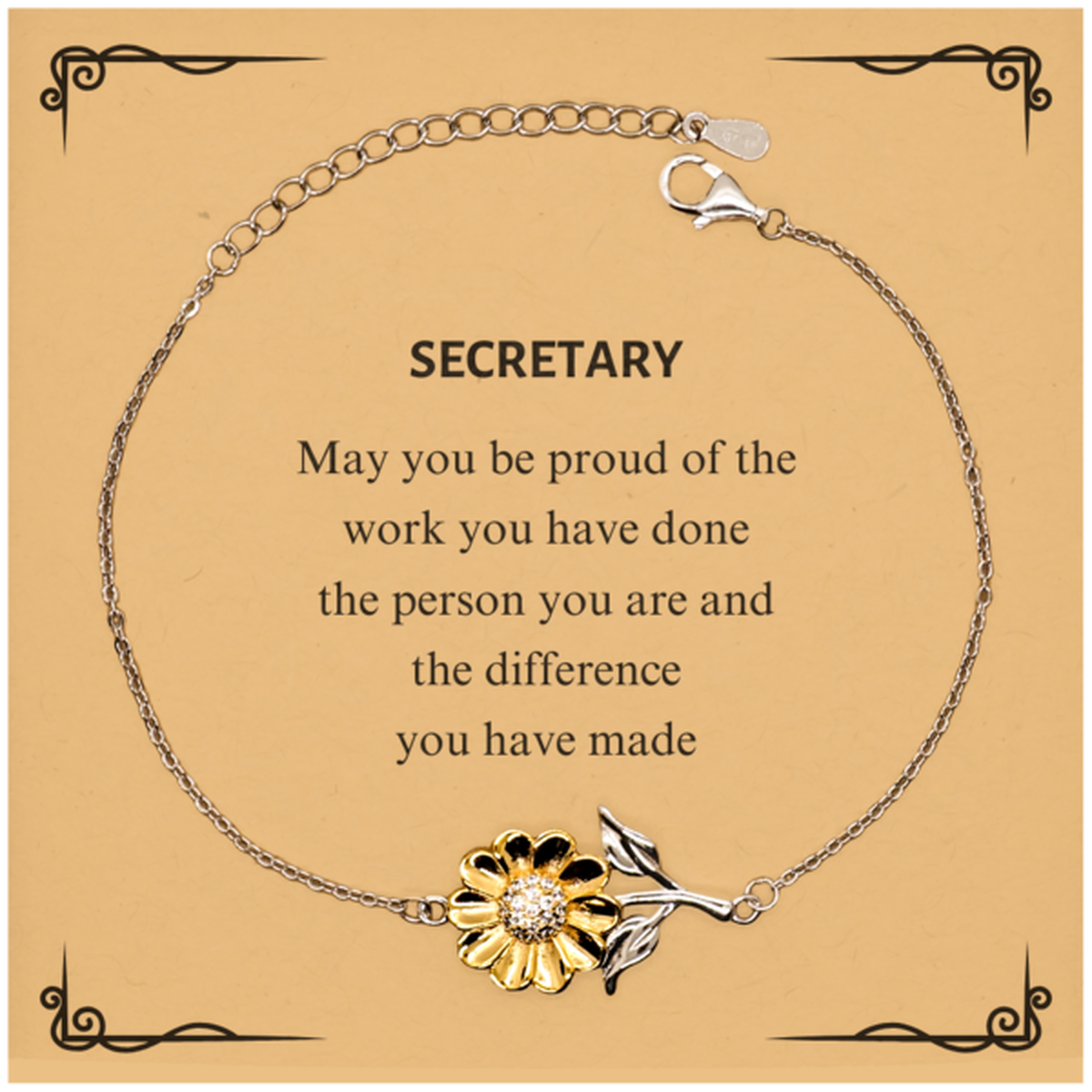 Secretary May you be proud of the work you have done, Retirement Secretary Sunflower Bracelet for Colleague Appreciation Gifts Amazing for Secretary