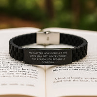 Load image into Gallery viewer, Comedian Gifts, Funny Inspirational Quote, Glide lock Clasp Birthday Presents for Him or Her, from Friends, Family, Coworkers, Unique Silicone Black Stainless Steel Silver Adjustable Clasp - Image 2

