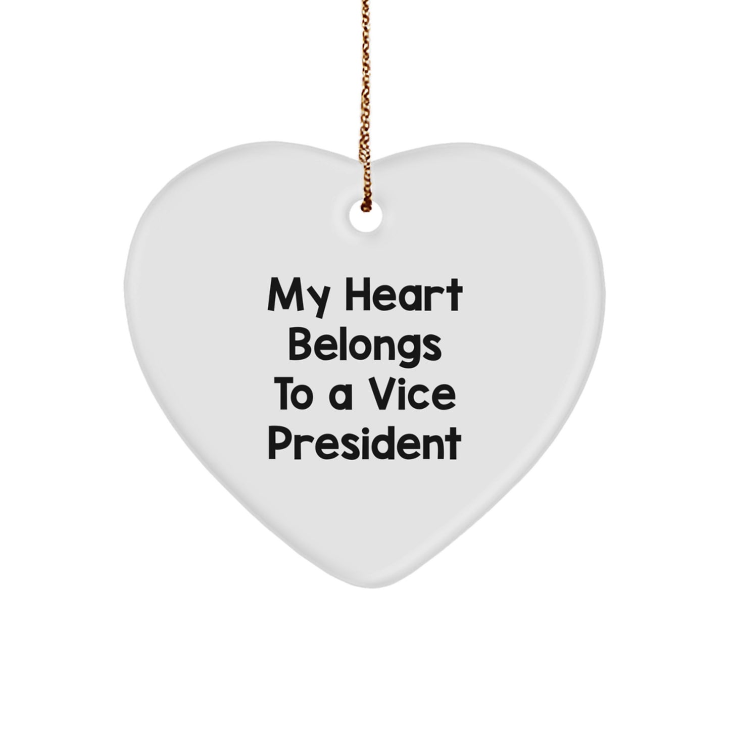 Funny Vice President Gifts from Men for Women Friends Coworkers Family - My Heart Belongs To A Vice President Heart Ornament, White, Christmas Unique Gifts - Image 1