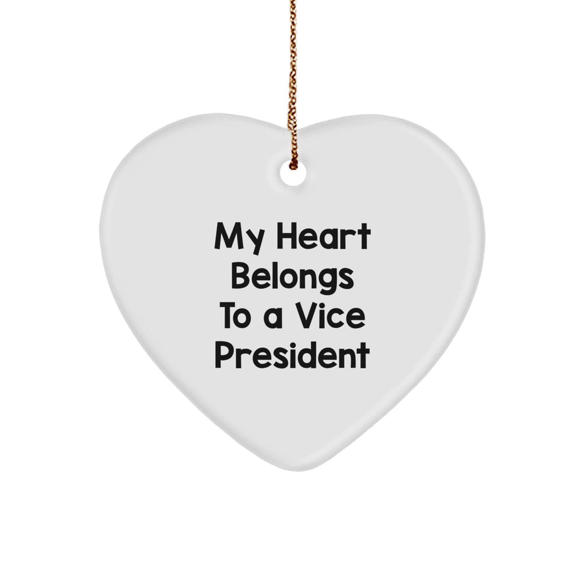 Funny Vice President Gifts from Men for Women Friends Coworkers Family - My Heart Belongs To A Vice President Heart Ornament, White, Christmas Unique Gifts - Image 1