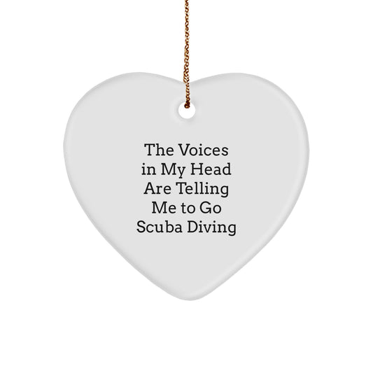 Funny Scuba Diving Gifts from Friends for Scuba Diving Enthusiasts, Christmas Unique Heart Ornament with The Voices In My Head Are Telling Me To Go Scuba Diving - Image 1