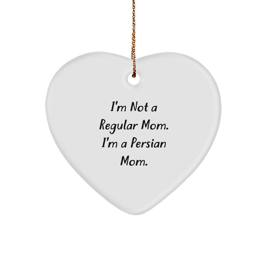 Funny Persian Cat Heart Ornament Gifts from Friends for Christmas, Unique Heart Shaped Decorations, I'm Not A Regular Mom. I'm A Persian Mom. Funny Mom Quotes - Image 1