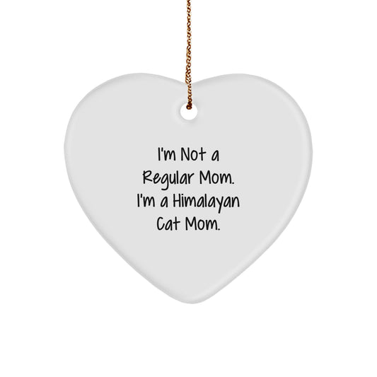Himalayan Cat Heart Ornament I'm Not a Regular Mom Christmas Unique Gift - Image 1