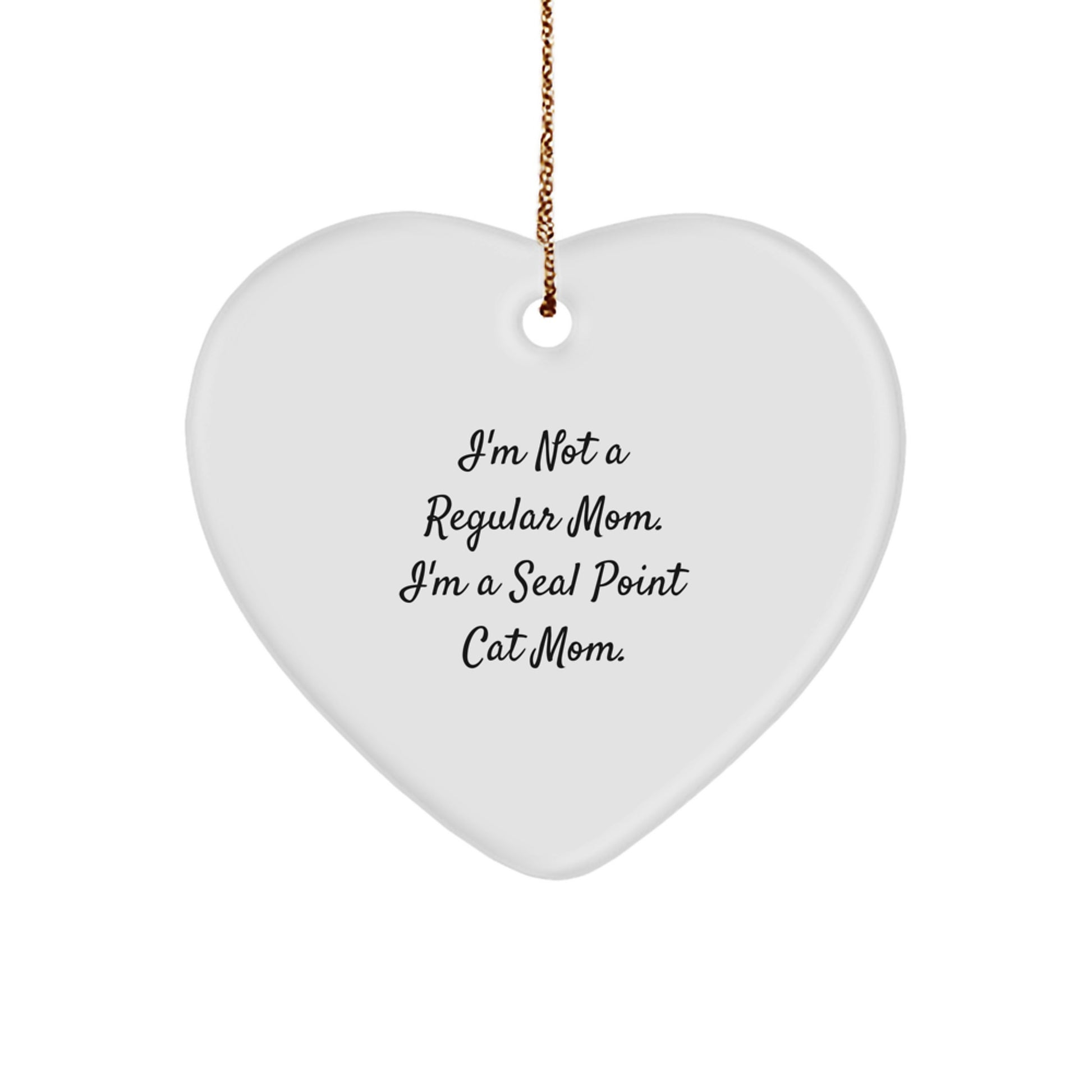 Funny Seal Point Cat Mom Heart Ornament, Gifts from Mom to Seal Point Cat Lover for Christmas Unique Gifts - Image 1