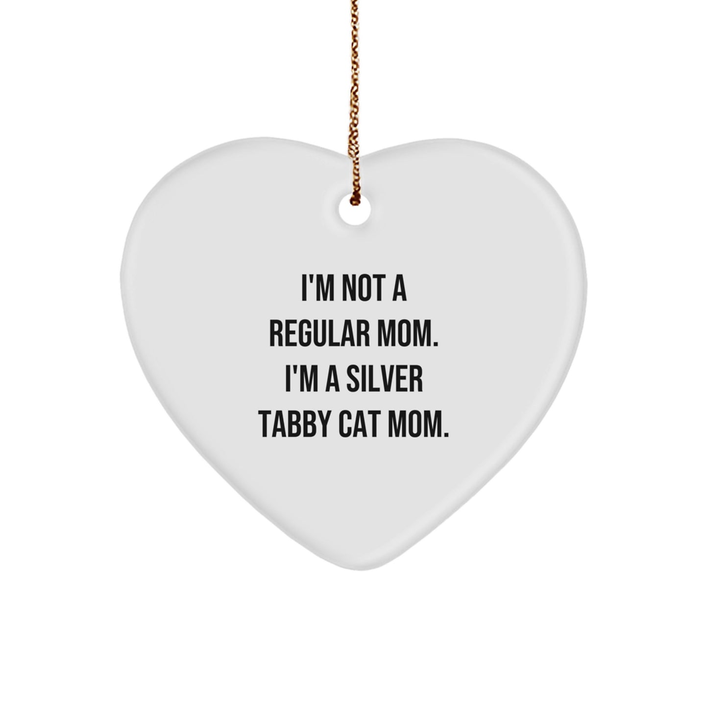 Funny Silver Tabby Cat Mom Heart Ornament, Gifts from Mom to Silver Tabby Cat Lover, Christmas Unique Gifts - Image 1