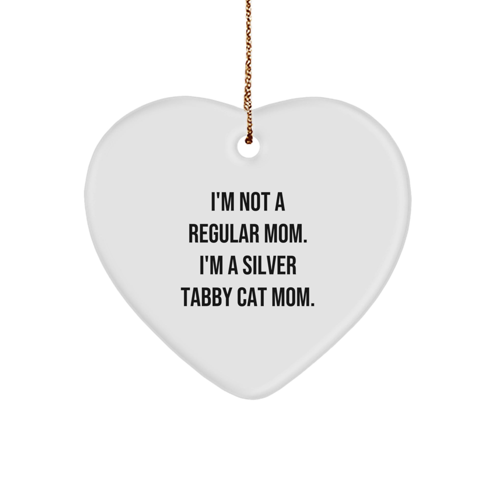 Funny Silver Tabby Cat Mom Heart Ornament, Gifts from Mom to Silver Tabby Cat Lover, Christmas Unique Gifts - Image 1