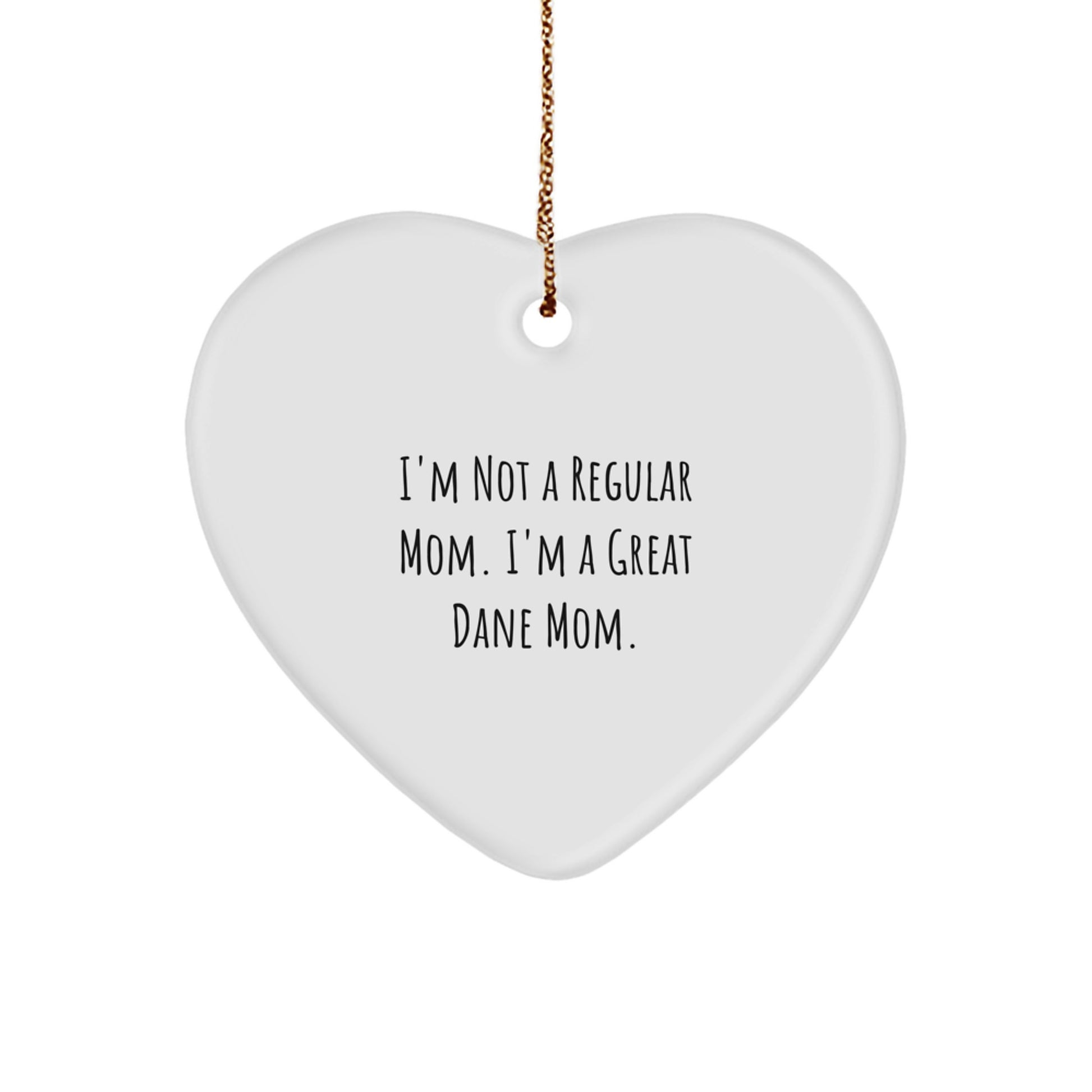 Funny Great Dane Mom Christmas Heart Ornament Gifts from Friends and Family for Great Dane Dog Owners - Image 1