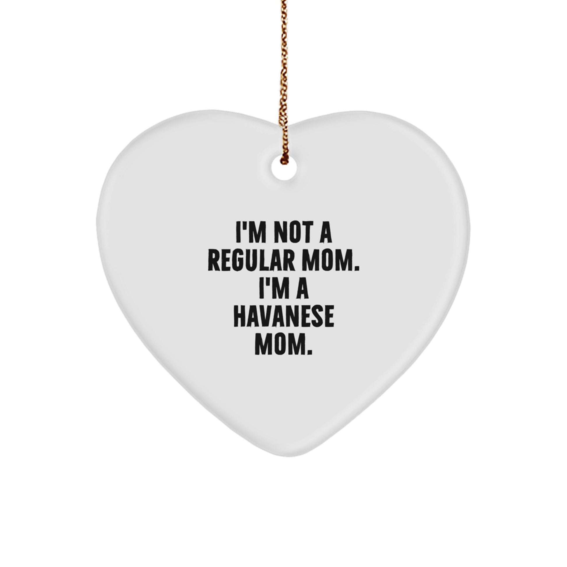 Funny Havanese Dog Mom Gifts from Friends, Family, Men, or Women - Heart Ornament for Christmas Unique Gifts - Image 1
