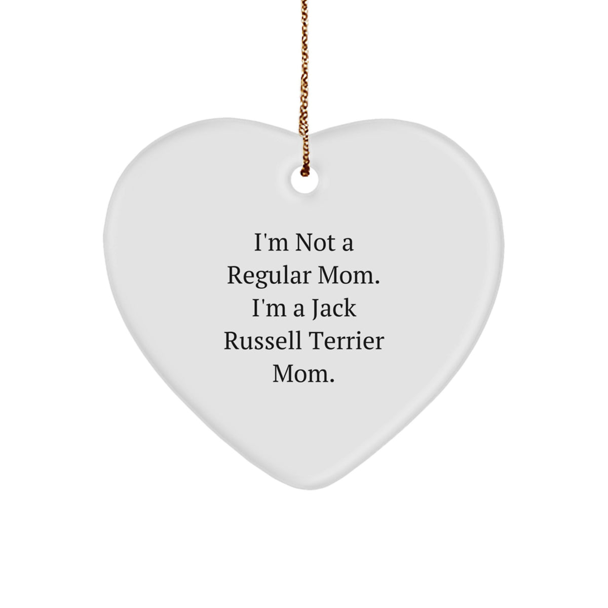 Funny Jack Russell Terrier Dog Mom Heart Ornament Gifts from Family to Friends for Christmas - Image 1