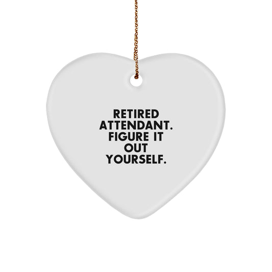 Funny Heart Ornament Gifts for Retired Attendant, Attendant Gifts from Friends, Attendant Heart Ornament Christmas Unique Gifts - Image 1