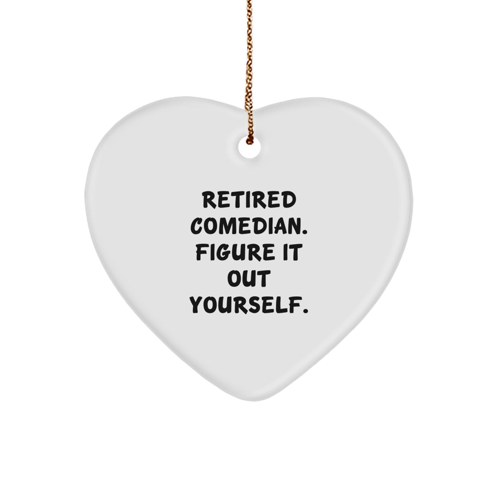 Comedian Christmas Ornament – Playful Retired Comedian Gift for Friends - Image 1