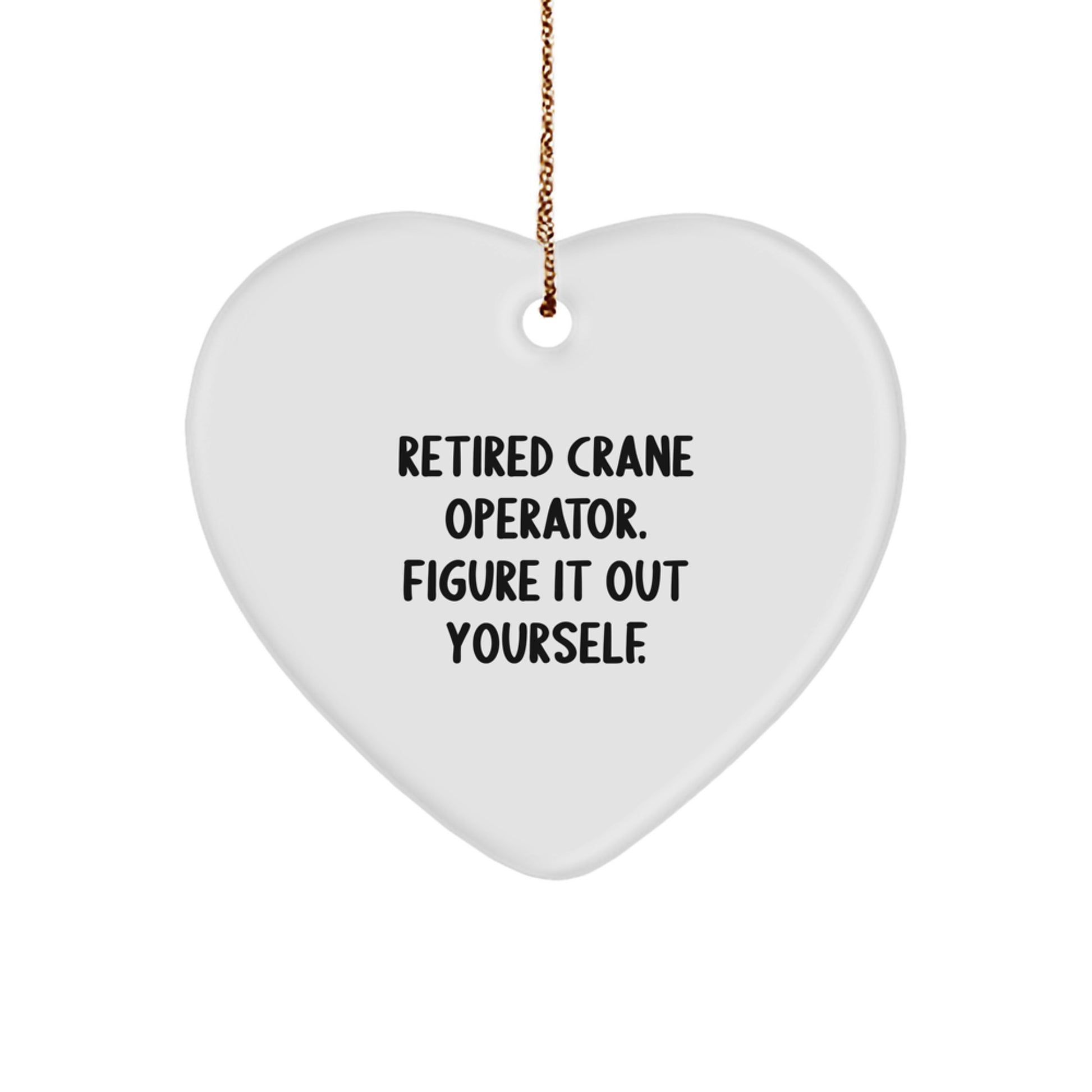 For Him Retired Crane Operator Keepsake Christmas Ornament Gift - Image 1