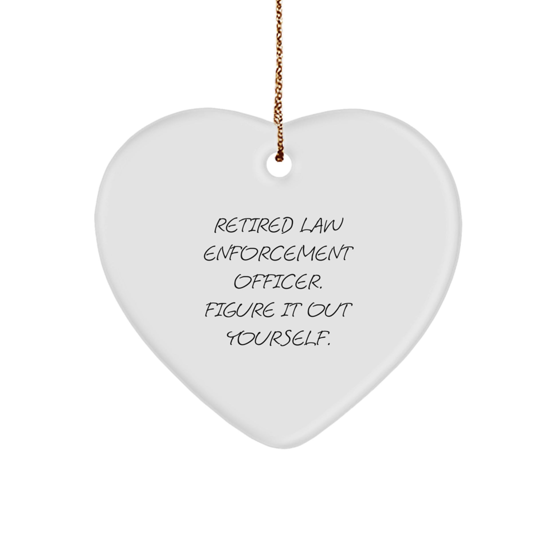 Funny Law Enforcement Officer Christmas Heart Ornament Gifts from Retired Cop, Great Unique Gift for Law Enforcement Officer Friends and Family - Image 1