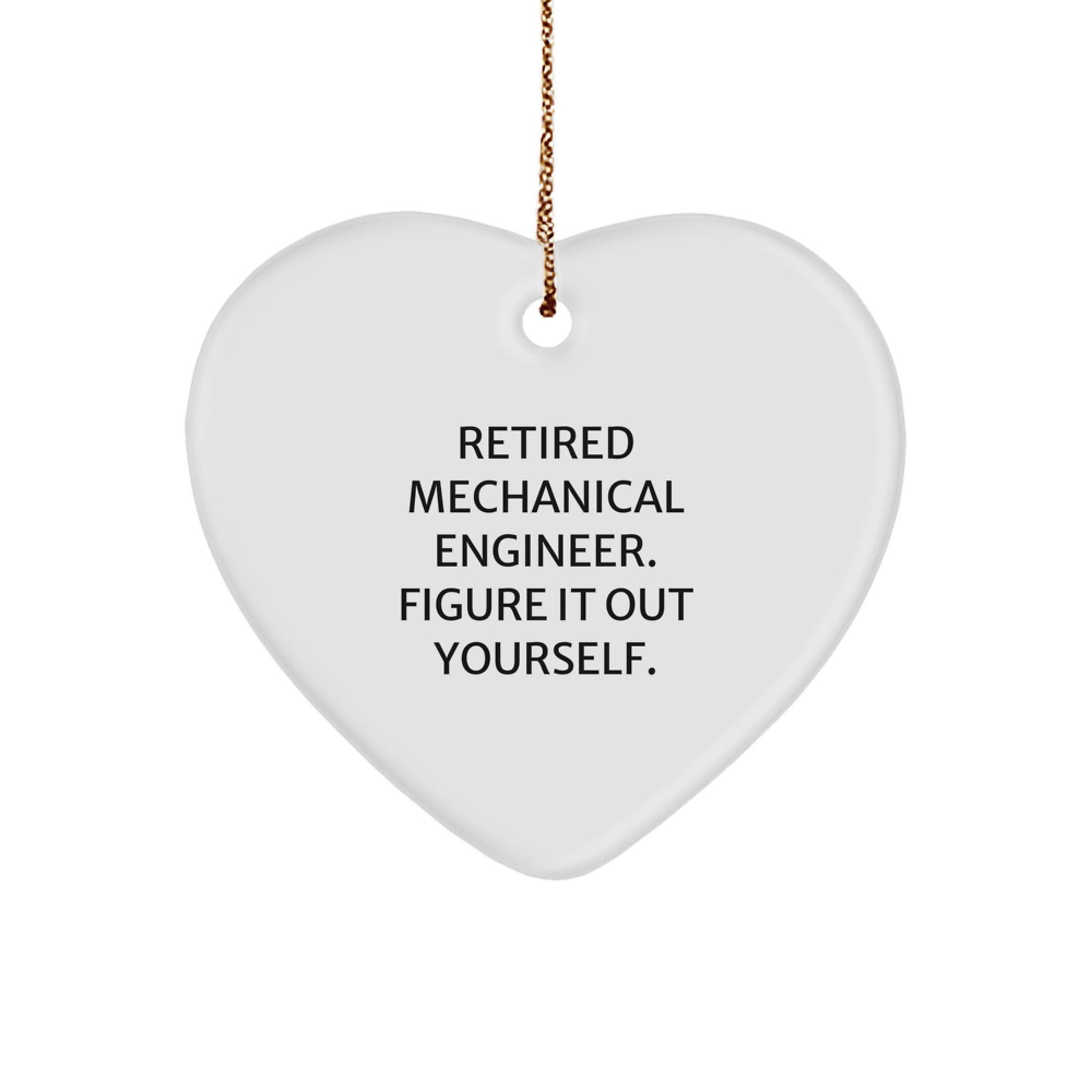 Funny Retired Mechanical Engineer Heart Ornament Gifts for Men from Friends - Unique Christmas Unique Gifts - Image 1