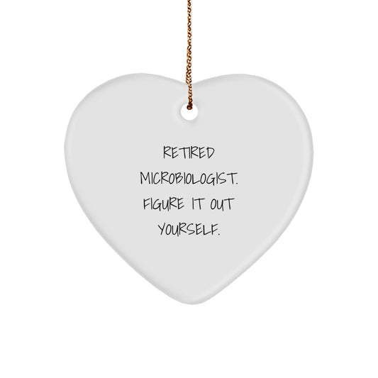 Gifts from Microbiologists to Friends - Funny Heart Ornament for Christmas, Unique Gifts for Microbiologist, Retired Microbiologist Figure It Out Yourself - Image 1
