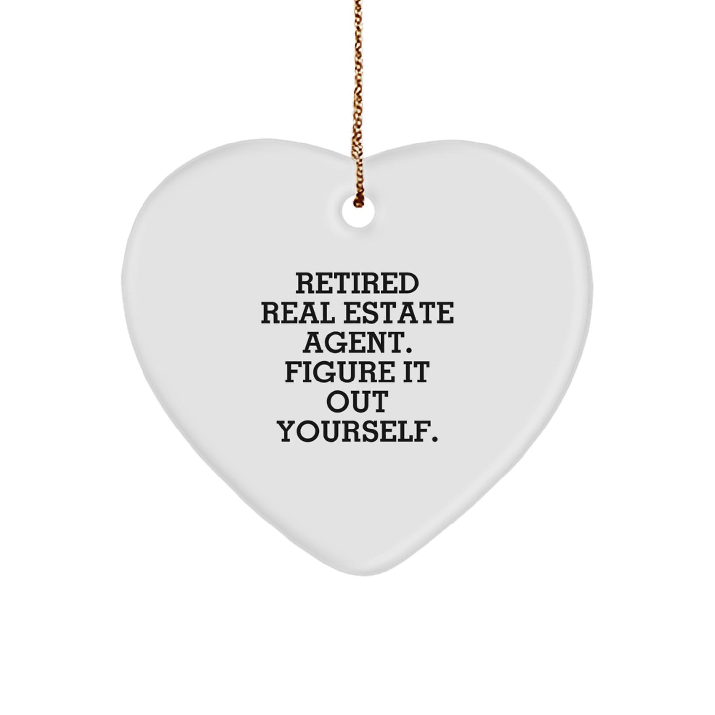 Funny Heart Ornament Gifts from Real Estate Agent Friends for Men and Women - Image 1