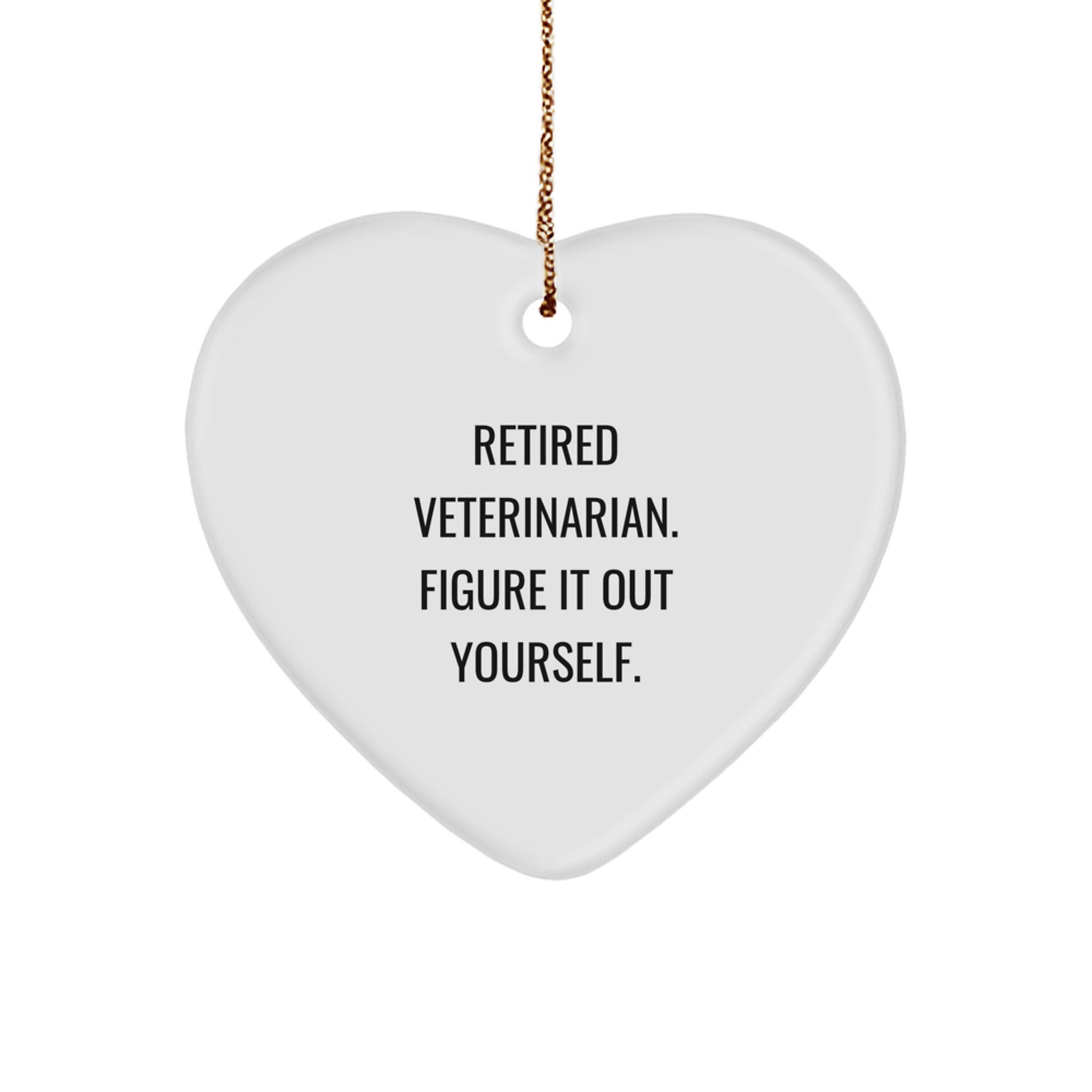 Funny Retired Veterinarian Heart Ornament for Friends Christmas Unique Gift - Image 1