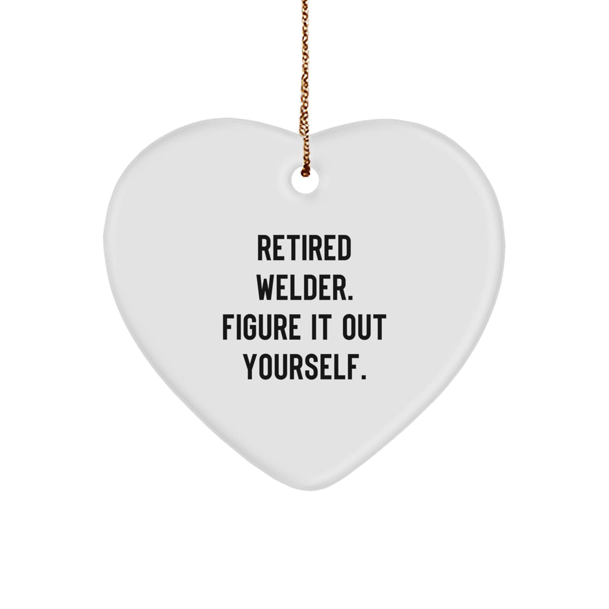 Christmas Unique Gift Retired Welder Heart Ornament Present for Her - Image 1