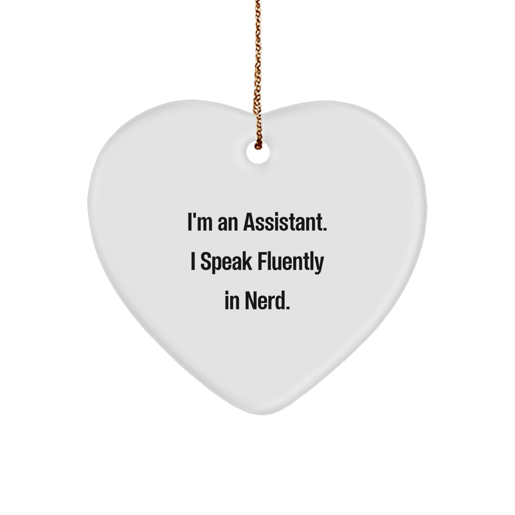 Funny Assistant Heart Ornament Gifts from Coworkers for Assistant Colleagues, White Heart Shaped Ornament, Christmas Unique Gifts for Assistant Lovers - Image 1