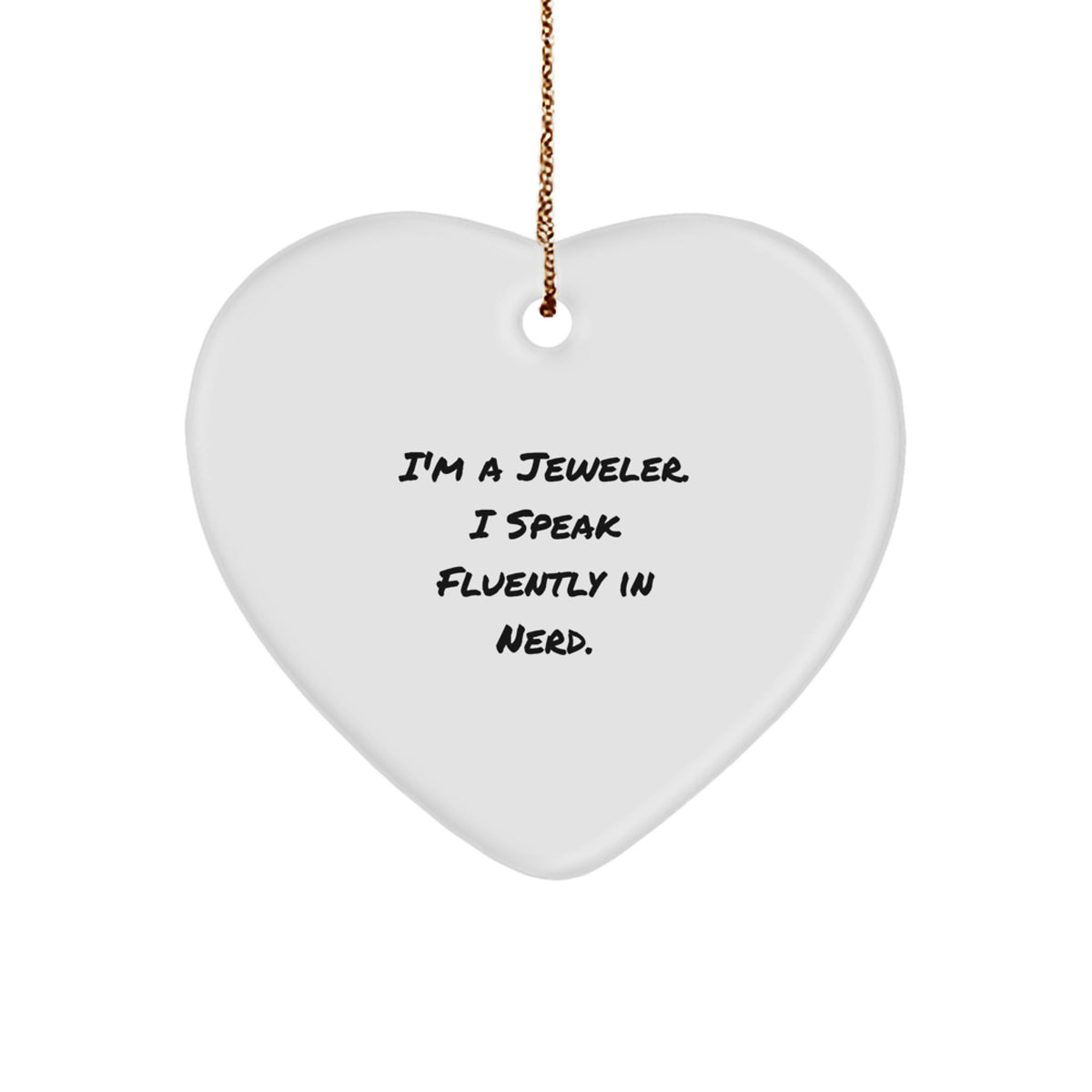 Geeky Jeweler Novelty Christmas Ornament for Friends Gift - Image 1