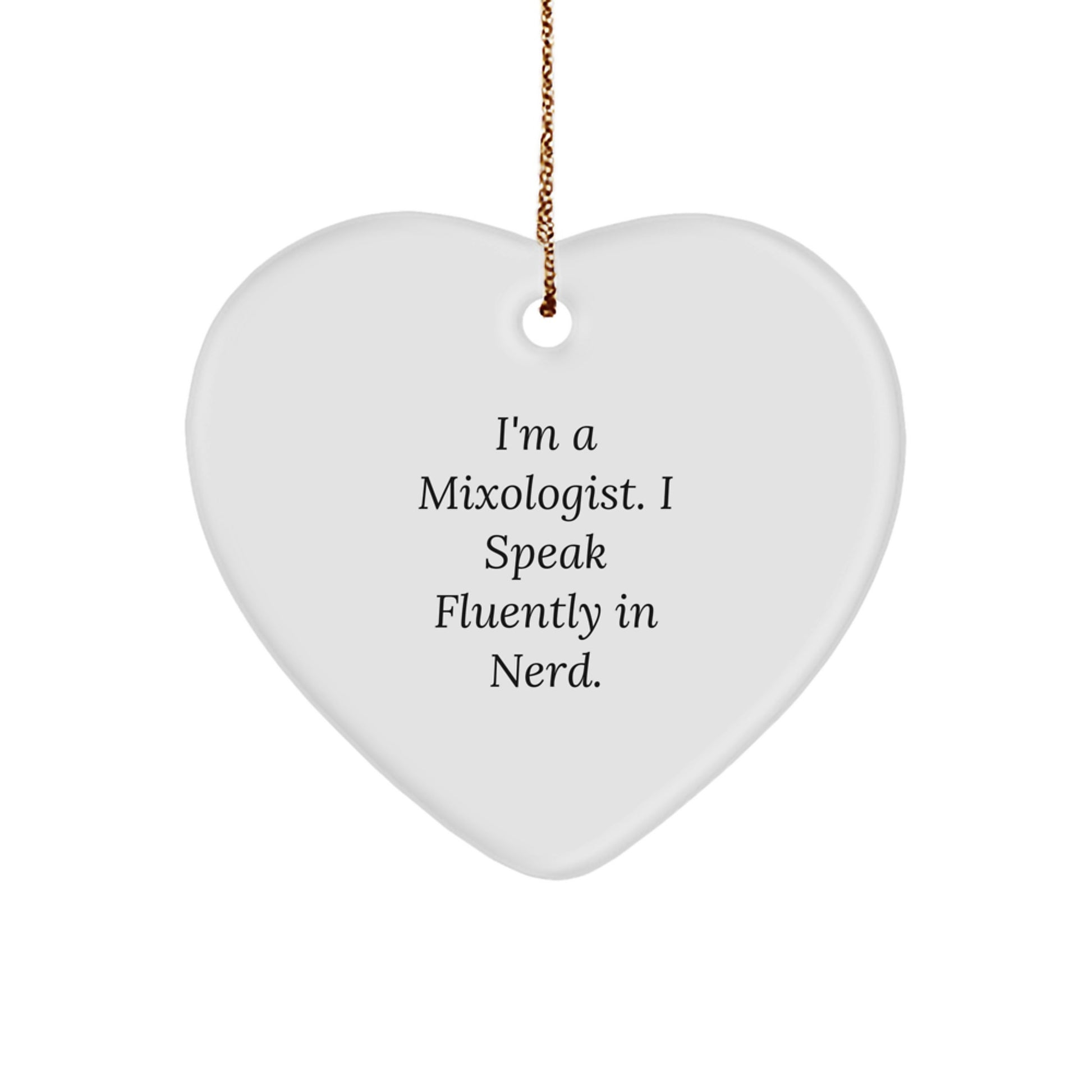 Funny Mixologist Gifts from Friends for the Season, Heart Ornament with I'm A Mixologist, Cute Christmas Unique Gifts for Women - Image 1