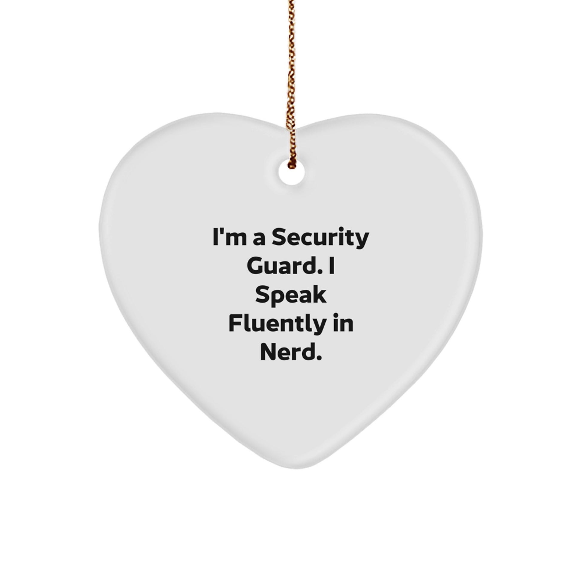 Funny Security Guard Gifts from Friends, Unique Heart Ornament for Men, genius Quote Christmas Unique Gifts - Image 1